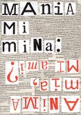 Chiara Foresti – Mania mi mina: anima mia mi ami?